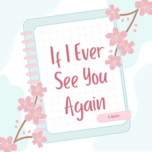 If I Ever See You Again