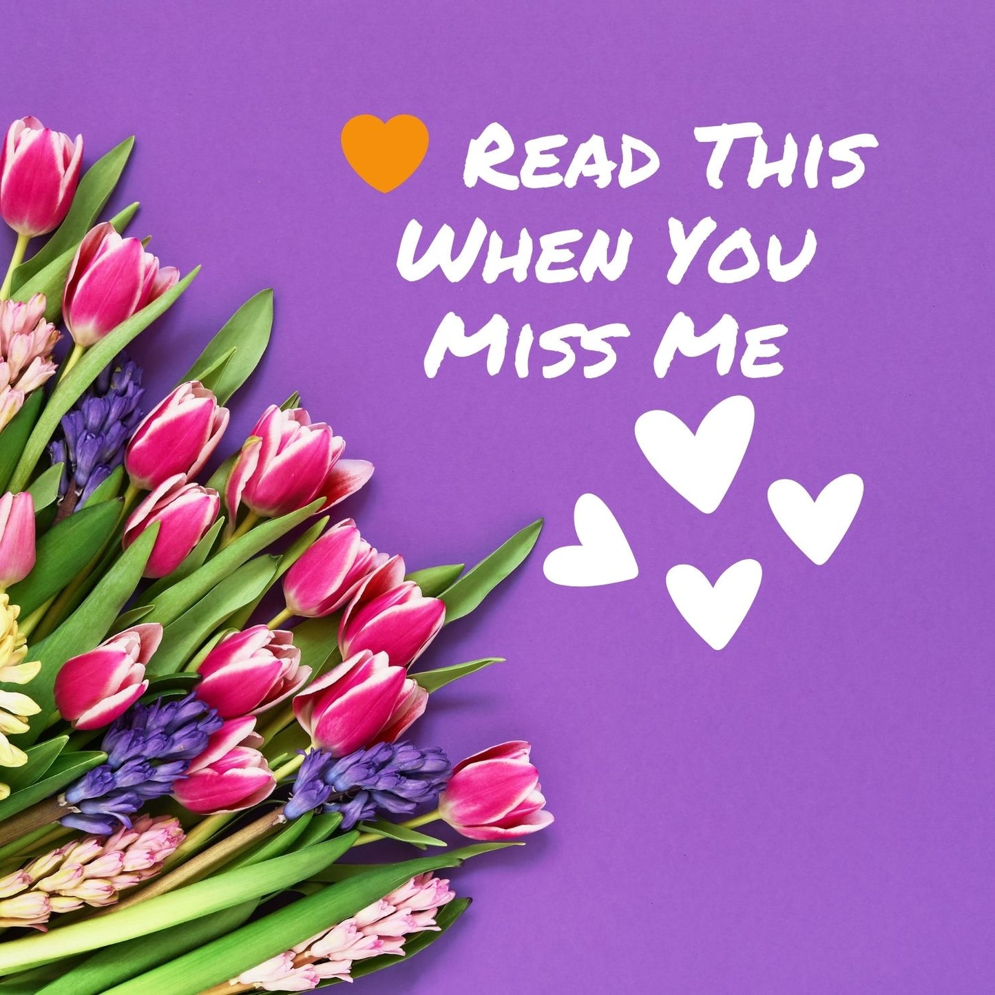 🧡 Read This When You Miss Me- a Soft Letter