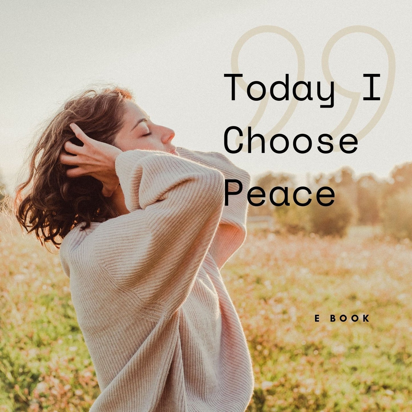 Today I Choose Peace