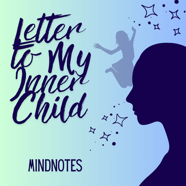 🧸 Letter to My Inner Child — A Gentle Hug Through Words