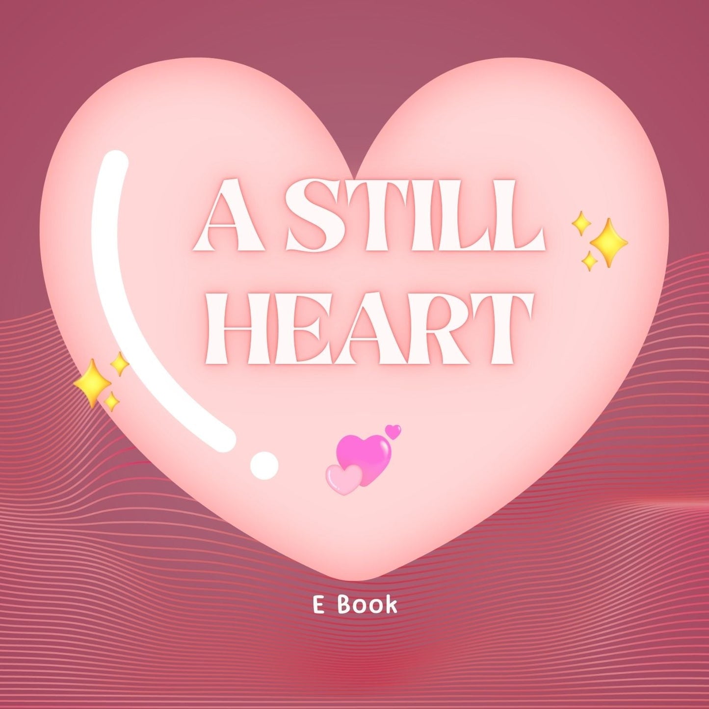 A Still Heart