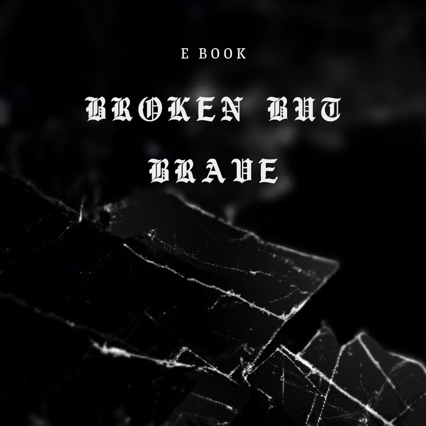 Broken but Brave