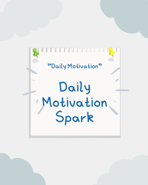 Daily Motivation Spark