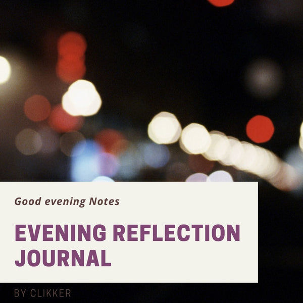 Evening Reflection Journal