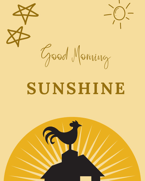 Good Morning Sunshine