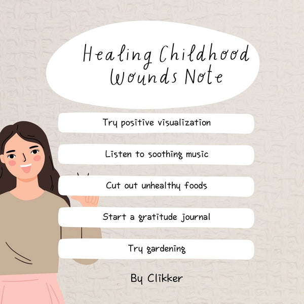 Healing Childhood Wounds Note