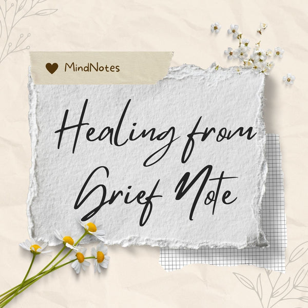Healing from Grief Note