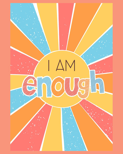 I Am Enough Drop
