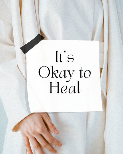 It's Okay to Heal