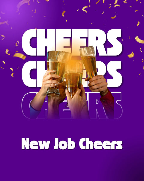 New Job Cheers