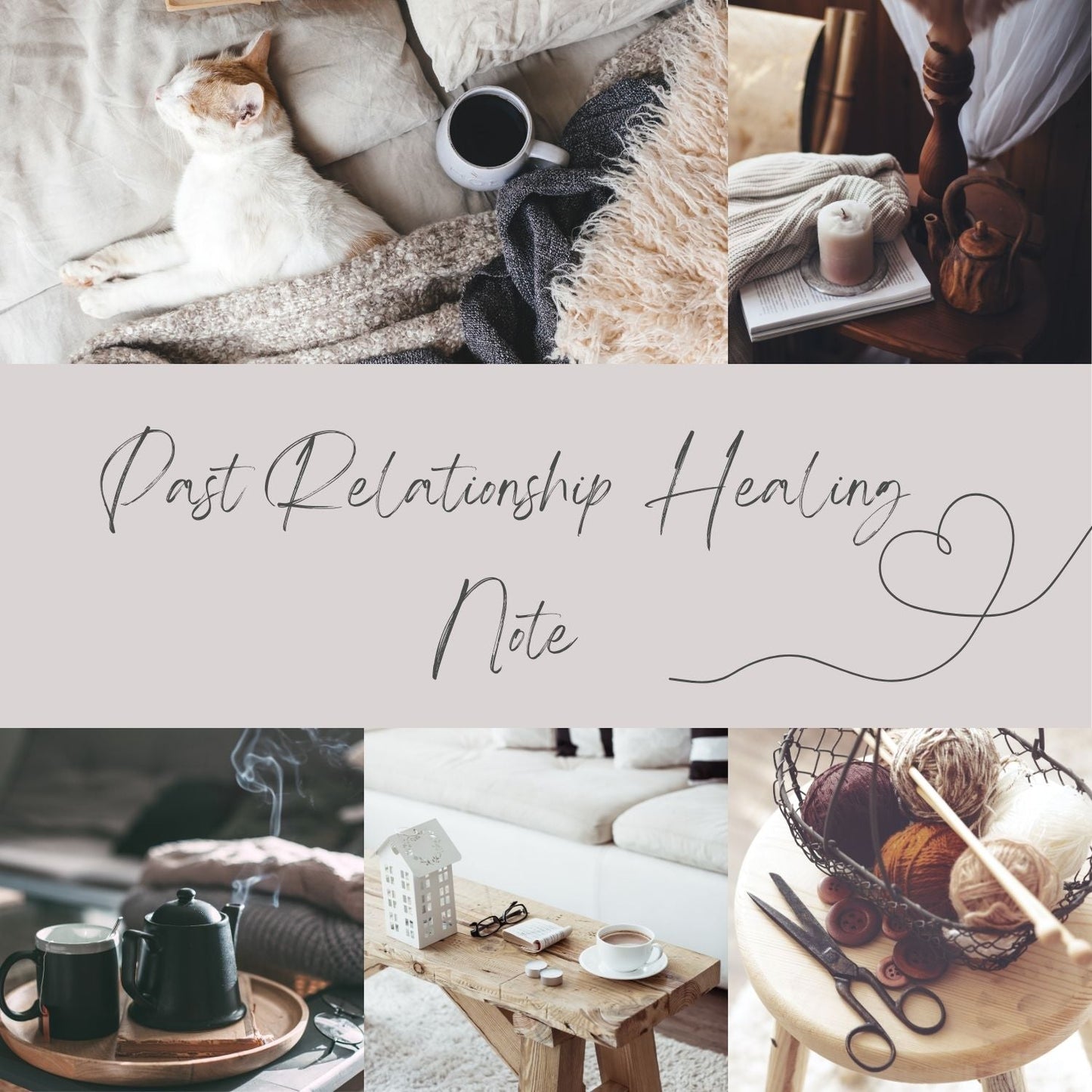 Past Relationship Healing Note