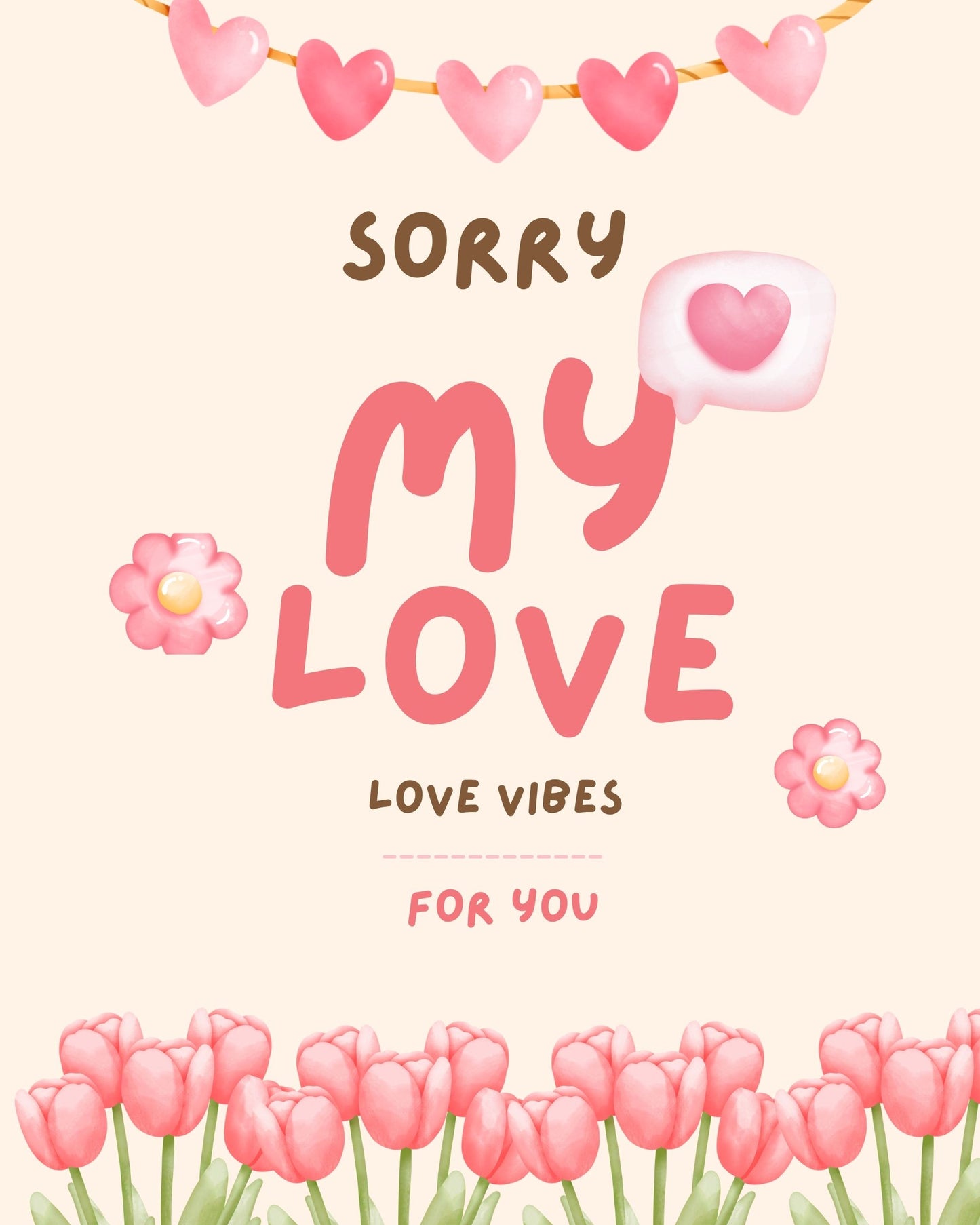 Sorry My Love