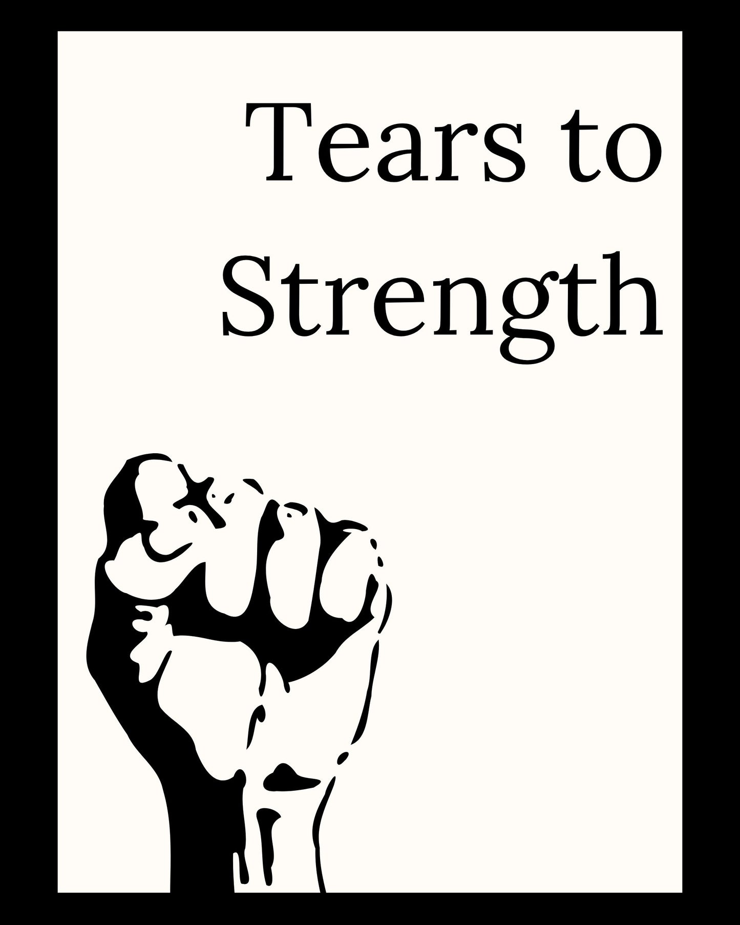Tears to Strength