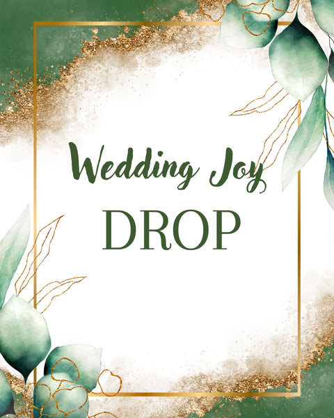 Wedding Joy Drop