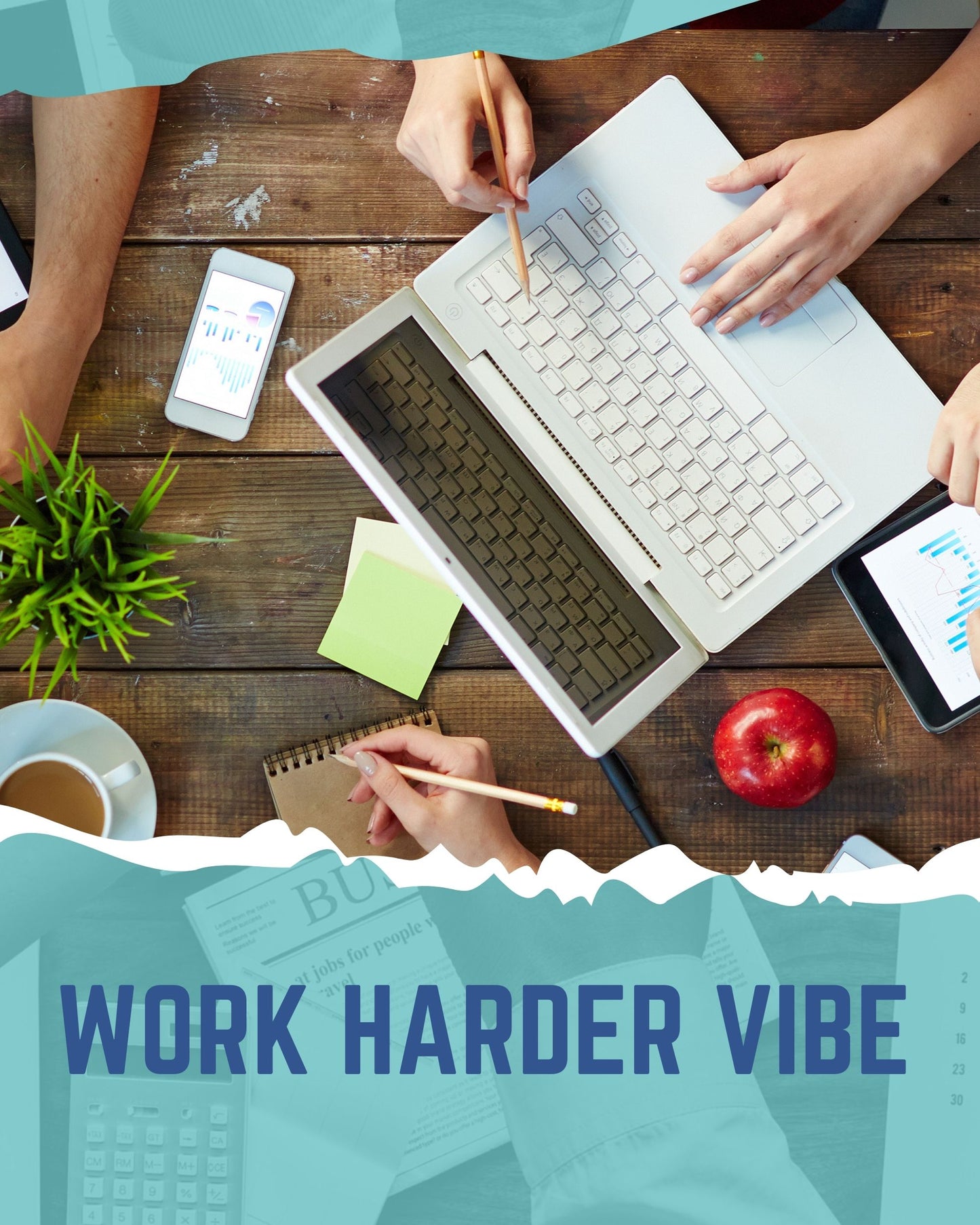Work Harder Vibe