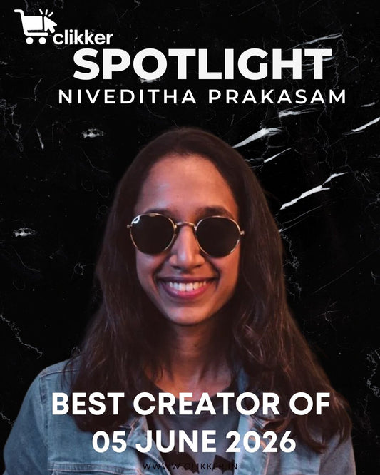 Clikker Spotlight Creator - Niveditha Prakasam