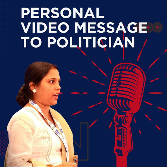 📢 Personal Video Message to Politician