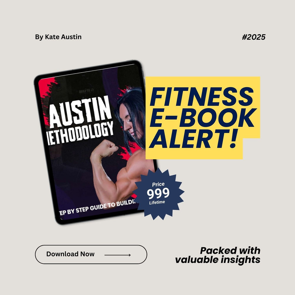 📘 Kate Austin’s Fitness Methodology – Digital E-Book