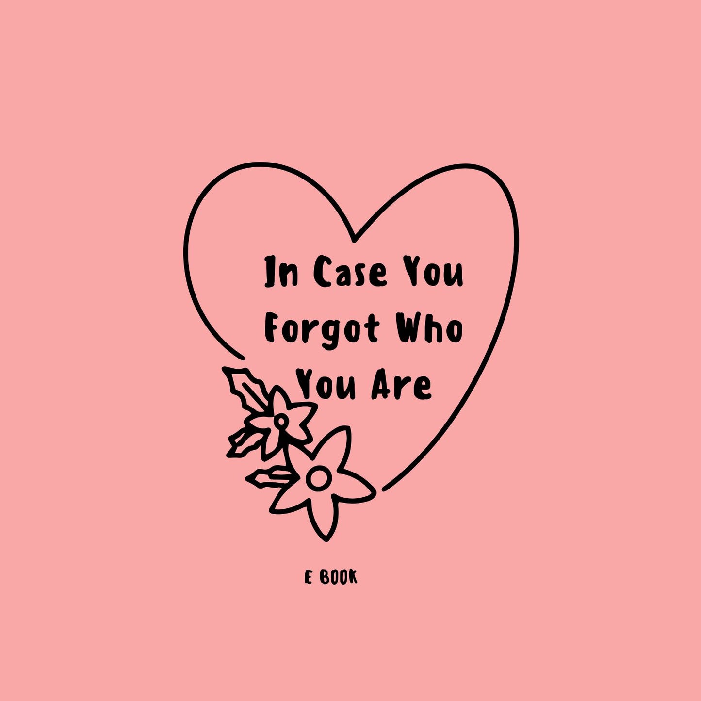 In Case You Forgot Who You Are
