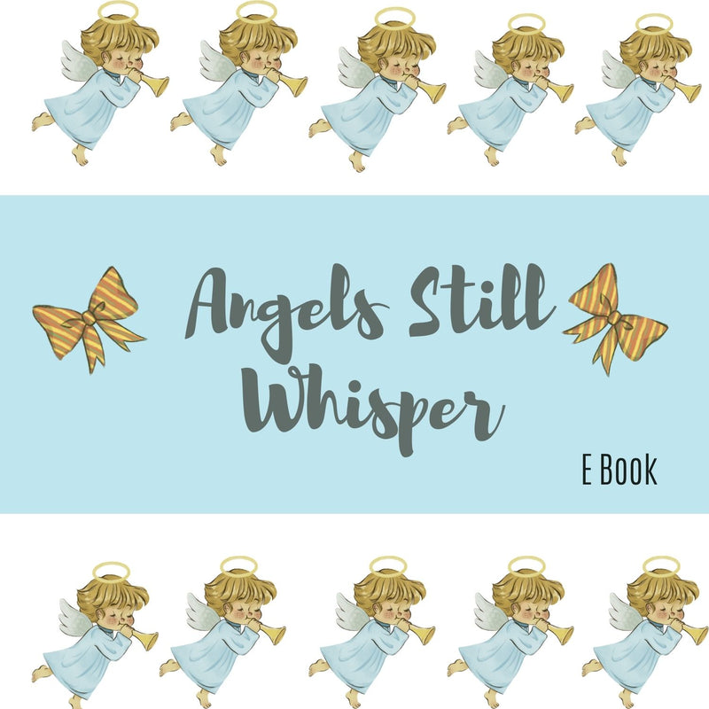 Angels Still Whisper