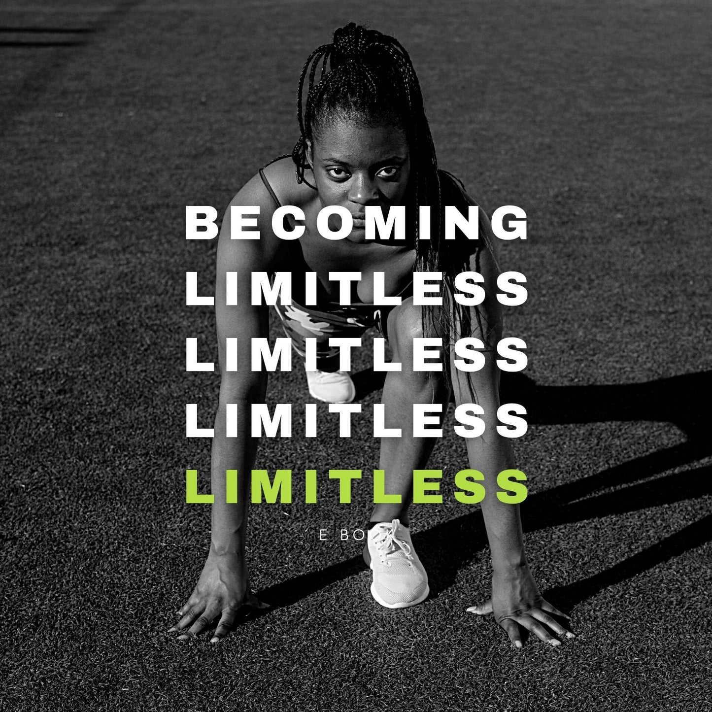 Becoming Limitless
