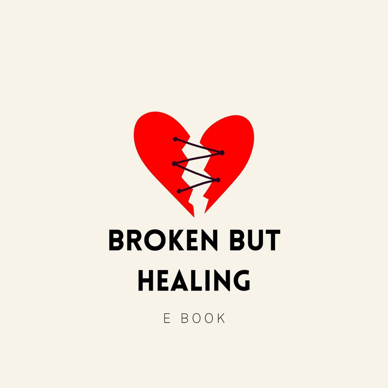 Broken but Healing