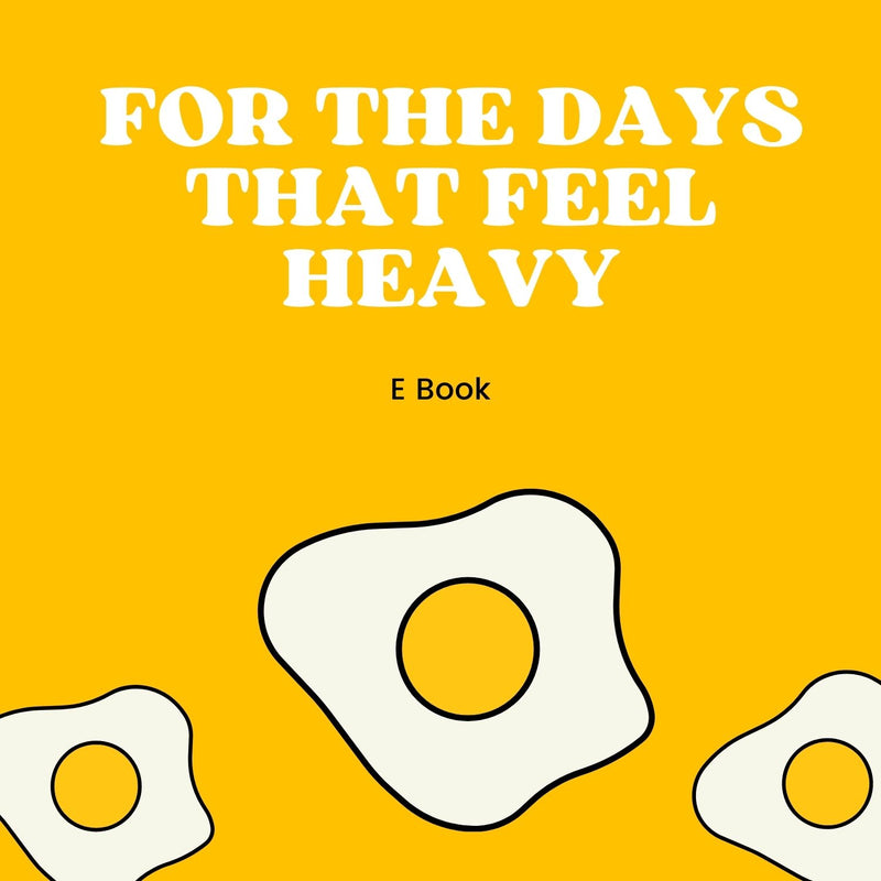 For the Days That Feel Heavy