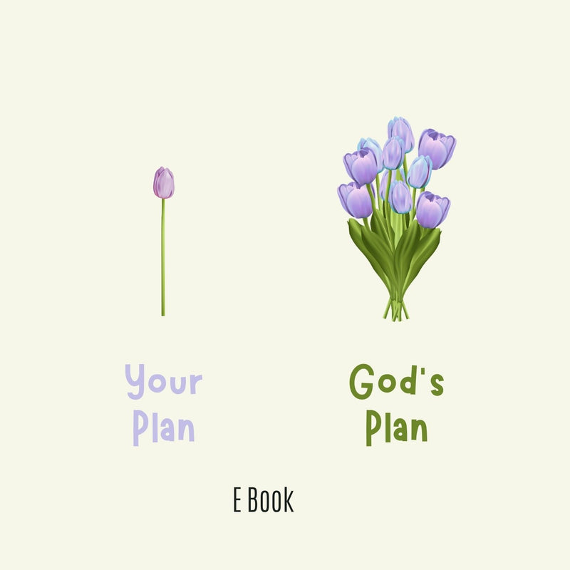 God’s Plan for Me