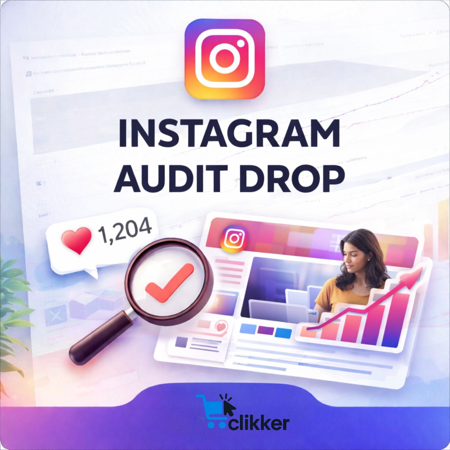 Instagram Profile Audit Drop – Clikker