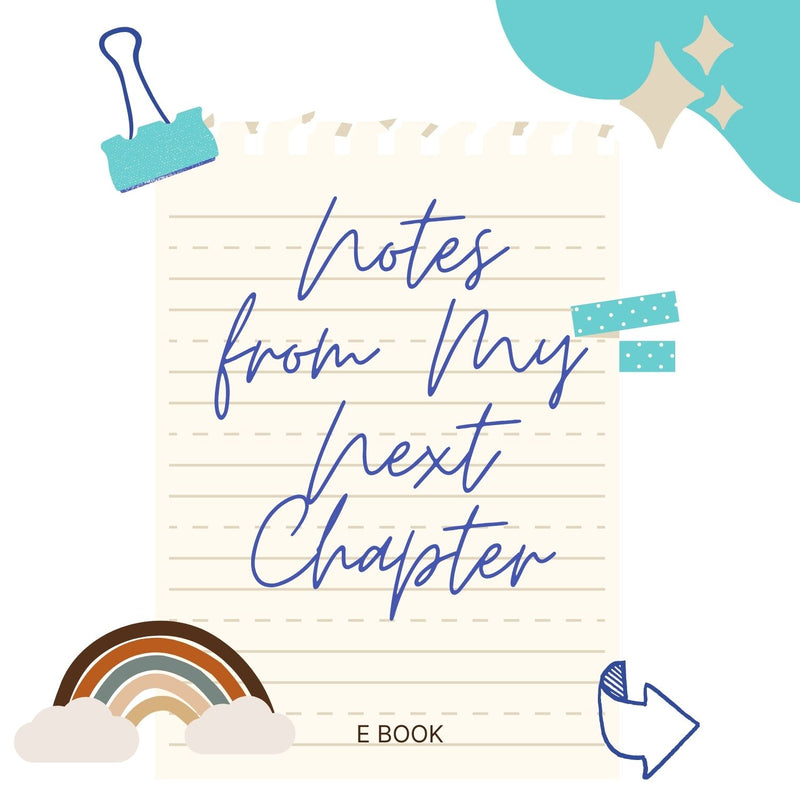 Notes from My Next Chapter