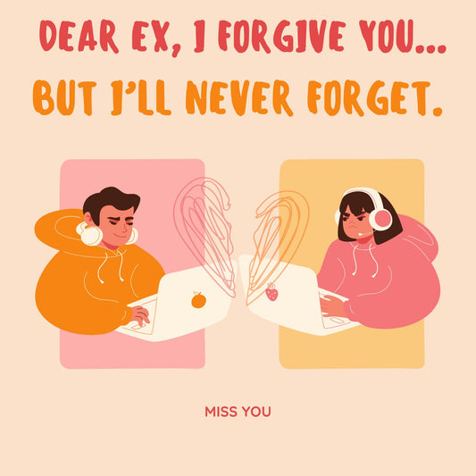 💔 Dear Ex, I Forgive You... But I’ll Never Forget.