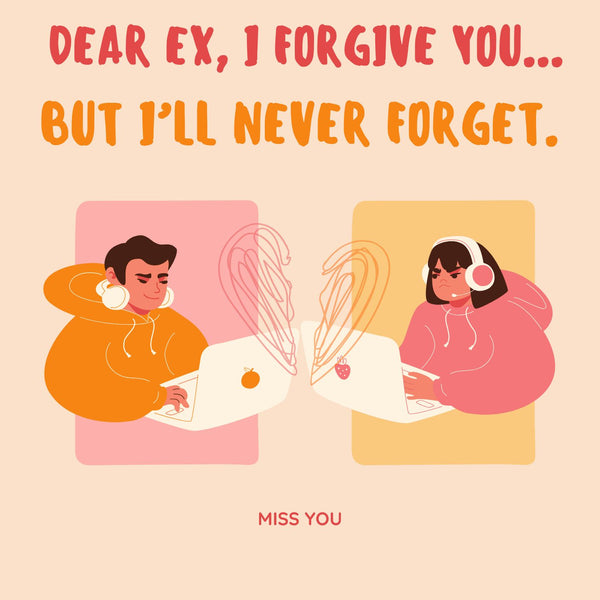 💔 Dear Ex, I Forgive You... But I’ll Never Forget.