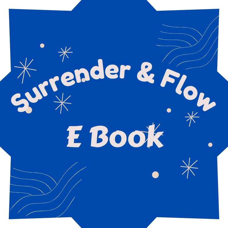Surrender & Flow
