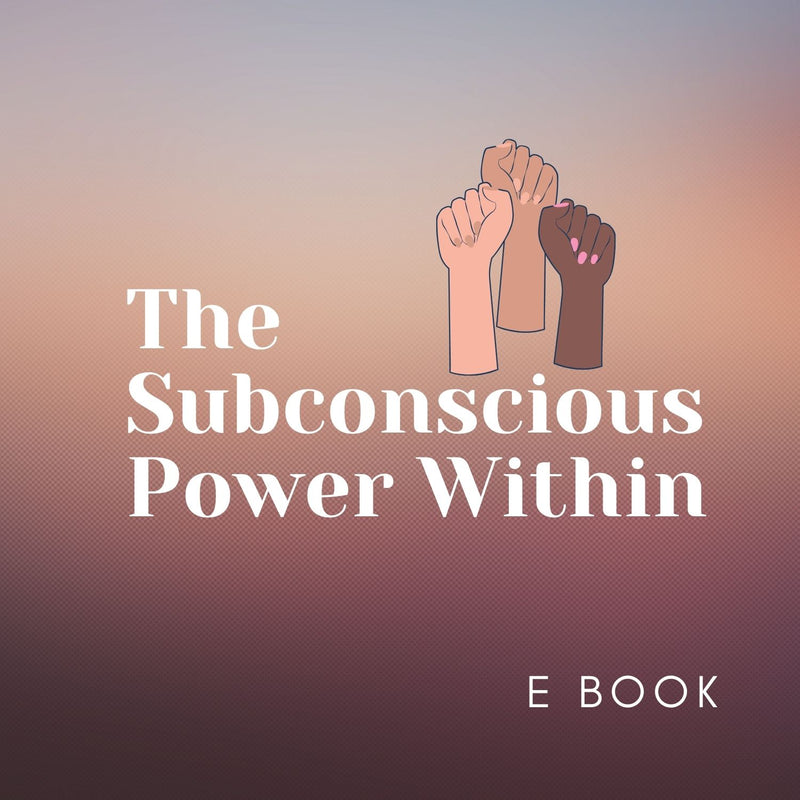 The Subconscious Power Within