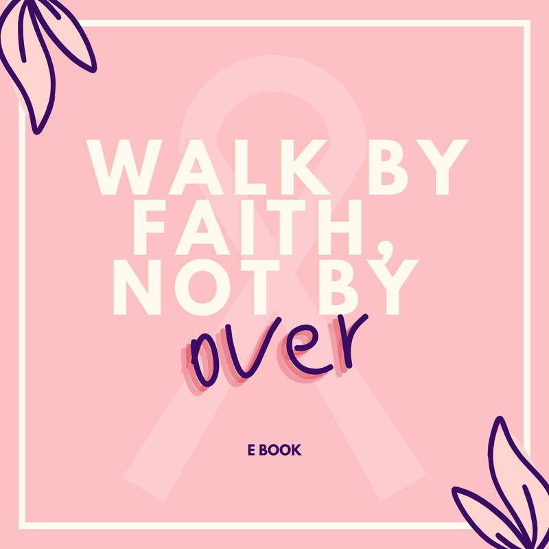 Walk by Faith, Not by Fear