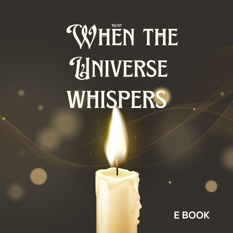 When the Universe Whispers