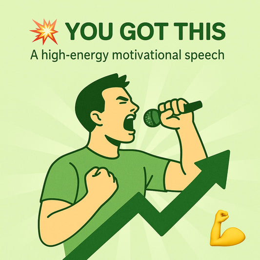 You Got This – High-Energy Motivational Letter & Voice