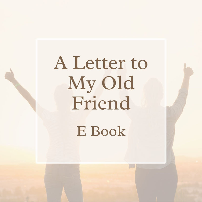 A Letter to My Old Friend