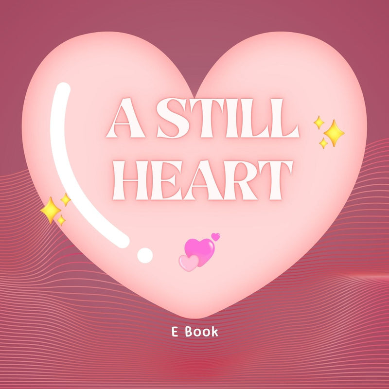 A Still Heart