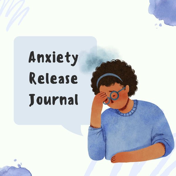 Anxiety Release Journal