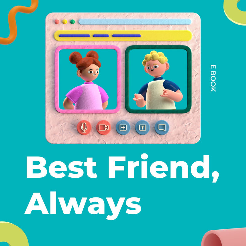 Best Friend, Always