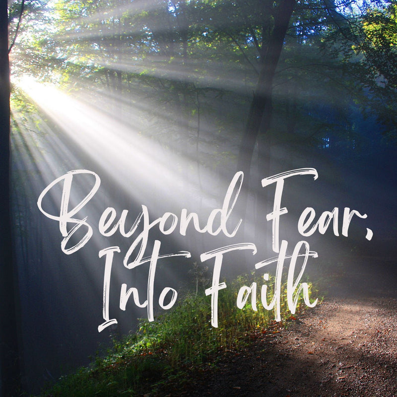 Beyond Fear Into Faith FeelBook cover