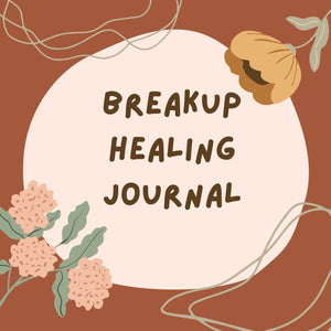Breakup Healing Journal