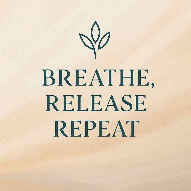 Breathe Release Repeat