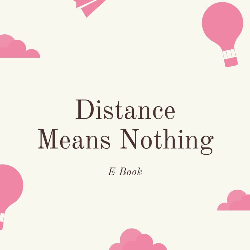 Distance Means Nothing