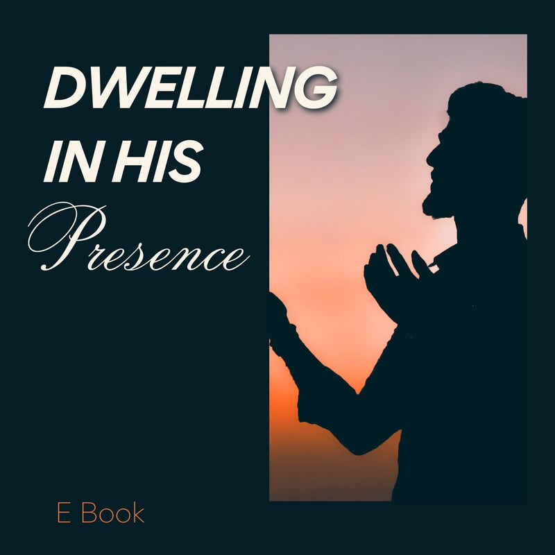 Dwelling in His Presence FeelBook cover
