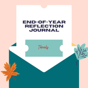 End-of-Year Reflection Journal