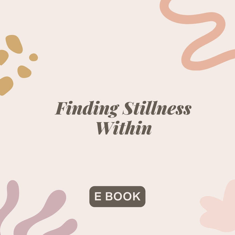 Finding Stillness Within