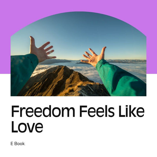 Freedom Feels Like Love – FeelBook cover by Clikker