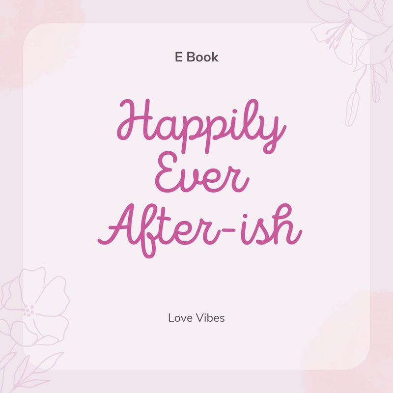 Happily Ever After-ish – FeelBook cover by Clikker